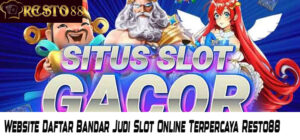 Website Daftar Bandar Judi Slot Online Terpercaya Resto88