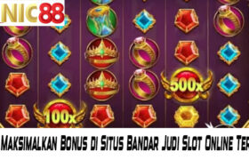 Trik Jitu Maksimalkan Bonus di Situs Bandar Judi Slot Online Terpercaya